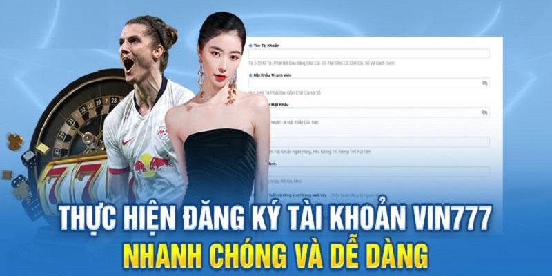 Hướng dẫn cách để đăng ký Vin777 chi tiết